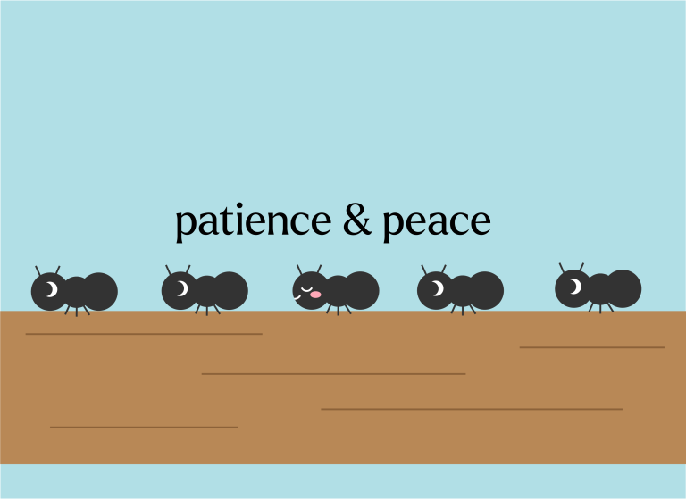 Patience & Peace